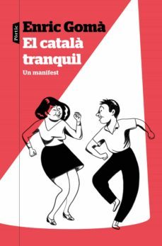 el catala tranquil (ebook)-enric goma ribas-9788498094893