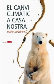 el canvi climatic a casa nostra-maria josep pico-9788498242393
