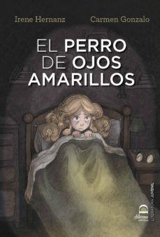 el perro de ojos amarillos (ed. bilingüe ingles-español)-carmen gonzalo-irene hernanz-9788498273793