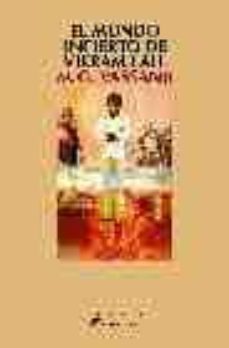 el mundo incierto de vikram lall-m. g. vassanji-9788498380293