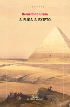 a fuga de exipto-bernardino graña-9788498656893