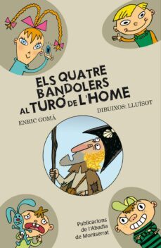 turo de l home, els quatre bandolers-enric goma-9788498833393