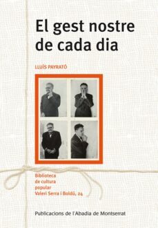 el gest nostre de cada dia-lluis payrato gimenez-9788498835793