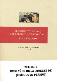 el conflicto de irak y el derecho internacional-albert galinsoga jorda-9788498879193