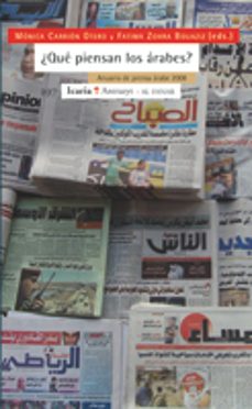 ¿que piensan los arabes?: anuario de prensa arabe 2008-monica carrion otero-fatima zohra bouaziz-9788498880793