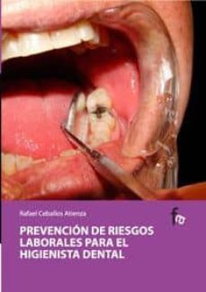 prevencion de riesgos laborales para el higienista dental-rafael ceballos atienza-9788498910193