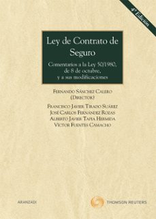 ley de contrato de seguro 4ª ed-fernando sanchez calero-9788499036793