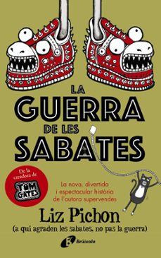 la guerra de les sabates-liz pichon-9788499062693