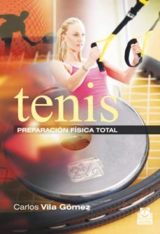 tenis. preparacion fisica total (color) (ebook)-9788499109893