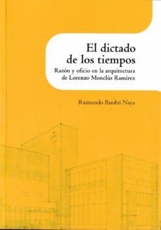 el dictado de los tiempos-raimundo bambo naya-9788499115993