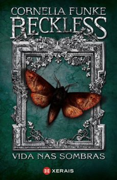reckless. vida nas sombras-cornelia funke-9788499144993