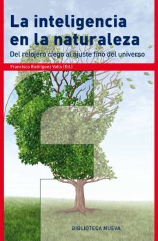 la inteligencia en la naturaleza-francisco rodriguez valls-9788499404493