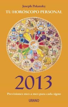 tu horóscopo personal 2013 (ebook)-joseph polansky-9788499442693