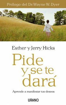 pide y se te dará (ebook)-esther hicks-jerry hicks-9788499443393