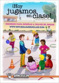 ¡hoy jugamos en clase! (ebook)-enrique sanchez rivas-9788499932293