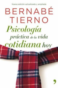 psicologia practica de la vida cotidiana de hoy-9788499981093