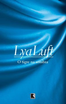 o tigre na sombra (ebook)-lya luft-9788501401793