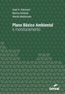 plano basico ambiental e monitoramento (ebook)-sueli h. kakinami-marina almeida-wanda maldonado-9788539626793