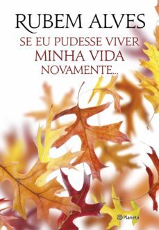 se eu pudesse viver minha vida novamente (ebook)-9788542207293