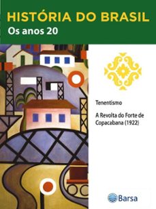 historia do brasil - livro iii - os anos 20 tenentismo (ebook)-editora planeta do brasil-9788542235593