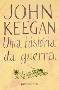 uma historia da guerra (ebook)-john keegan-9788543801193