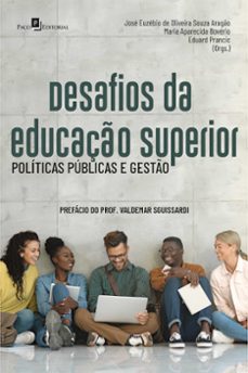 desafios da educaço superior (ebook)-josé euzébio de oliveira souza aragão-maria aparecida bovério-eduard prancic-9788546222193