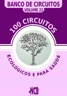 100 circuitos ecologicos e para saude (ebook)-newton c. braga-9788565050593