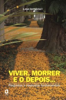 viver, morrer e o depois... (ebook)-ilana skitnevsky-9788571831193