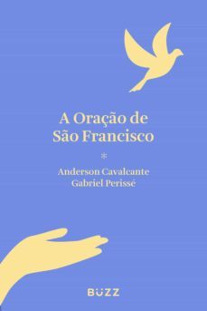 a oração de são francisco (ebook)-anderson cavalcante-gabriel perisse-9788593156793