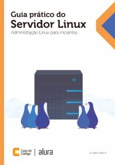 guia pratico do servidor linux (ebook)-juliano ramos-9788594188793