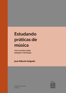 estudando praticas de musica (ebook)-josé alberto salgado-9788594970893