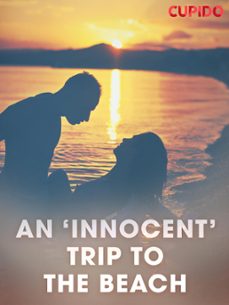 an 'innocent' trip to the beach (ebook)-9788726406993
