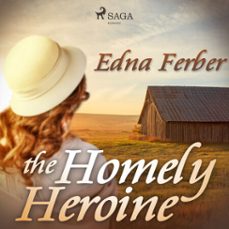 the homely heroine (audiolibro)-edna ferber-9788726472493