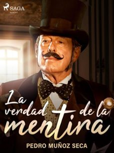 la verdad de la mentira (ebook)-pedro muñoz seca-9788726508093