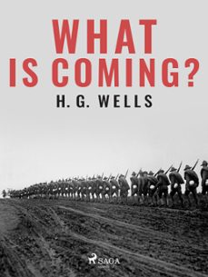 what is coming? (ebook)-h. g. wells-9788726596793