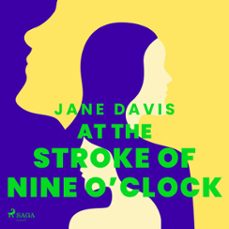 at the stroke of nine oclock (audiolibro)-jane davis-9788726902693