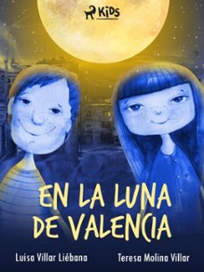 en la luna de valencia (ebook)-luisa villar liebana-9788728101193