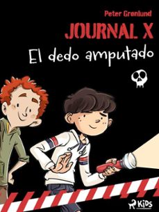 journal x  el dedo amputado (ebook)-kit a. rasmussen-9788728503393