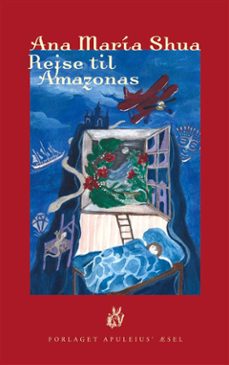 rejse til amazonas (ebook)-ana maria shua-9788793578593