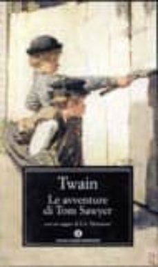 le avventure di tom sawyer-9788804477693
