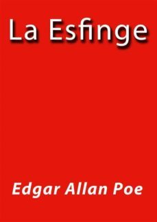 la esfinge (ebook)-edgar allan poe-edgar allan poe-9788826011493