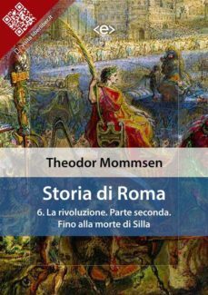 storia di roma. vol. 6: la rivoluzione. parte seconda: fino alla morte di silla (ebook)-theodor mommsen-9788828100393