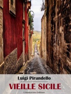 vieille sicile (ebook)-luigi pirandello-9788834116593