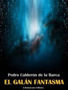 el galan fantasma (ebook)-pedro calderon de la barca-9788834182093
