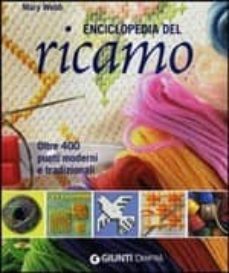 enciclopedia del ricamo. oltre 400 punti moderni e tradizionali-9788844042493