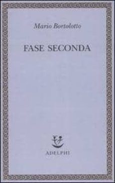 fase seconda-mario bortolotto-9788845922893