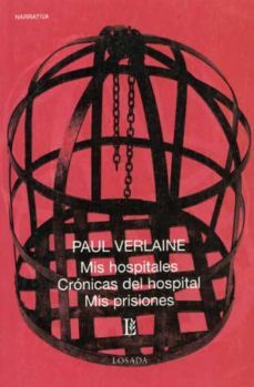 mis hospitales; cronicas del hospital; mis prisiones-9789500306393