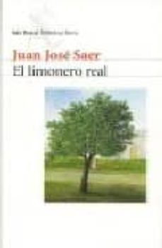 el limonero real-juan jose saer-9789507313493