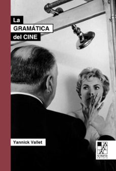 gramatica del cine-yannick vallet-9789508894793