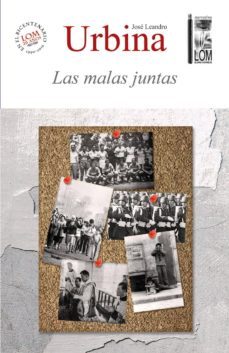 las malas juntas (ebook)-jose leandro urbina-9789560007193